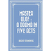 Master Olof: a Drama in Five Acts