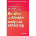 Use-Wear and Residue Analysis in Archaeology