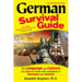 German Survival Guide: The Language and Culture You Need to Travel with Confidence in Germany and Austria