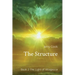 The Structure: Book 2 The Light of Attagascia