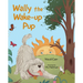 Wally the Wake-Up Pup