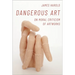 Dangerous Art: On Moral Criticisms of Artwork
