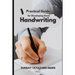 Practical Guide for Developing Good Handwriting
