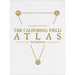 The California Field Atlas: Deluxe Edition