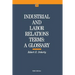 Industrial and Labor Relations Terms