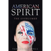 American Spirit: The Overcomer