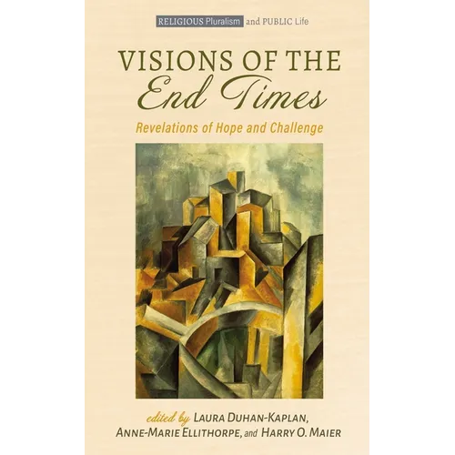 Visions of the End Times: Revelations of Hope and Challenge