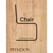 Chair: 500 Designs That Matter