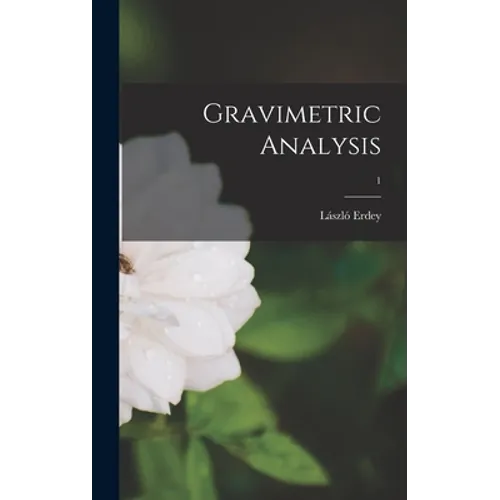 Gravimetric Analysis; 1