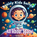 Brainy Kids Series: All About Space!