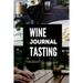 Wine Journal Tasting