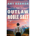The Outlaw Noble Salt