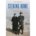 Seeking Home: A World War II Refugee Childhood in War-Torn China