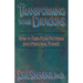Transforming Your Dragons: How to Turn Fear Patterns Into Personal Power