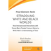 Straddling White and Black Worlds: How Interpersonal Interactions with Young Black People Forever Altered a White Man's Understanding of Race