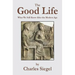 The Good Life: What We Still Know After the Modern Age