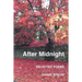 After Midnight: Selected Poems