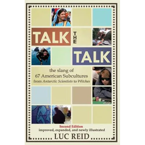 Talk the Talk: The Slang of 67 American Subcultures
