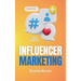 Influencer Marketing