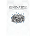 How to Stop Ruminating: Practical Steps on How to Not Overthink