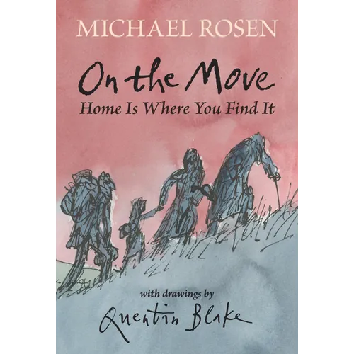 On the Move: Home Is Where You Find It