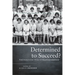 Determined to Succeed?: Performance Versus Choice in Educational Attainment