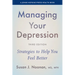 Managing Your Depression: Strategies to Help You Feel Better
