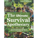 The Ultimate Survival Apothecary: Over 400 Natural Herbs and Recipes for Wellness and Self-Healing with a Step-by-Step Guide