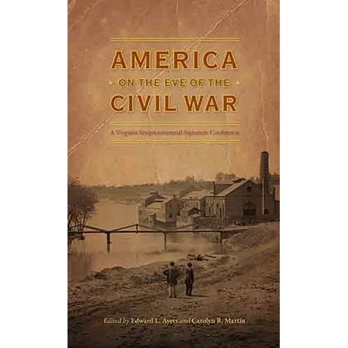 America on the Eve of the Civil War