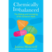 Chemically Imbalanced: The Making and Unmaking of the Serotonin Myth