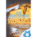An American Prophecy: The Beginning of the End