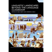 Linguistic Landscapes Beyond the Language Classroom