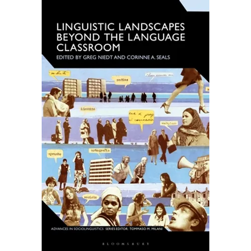 Linguistic Landscapes Beyond the Language Classroom - Paperback