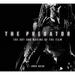 The Predator: The Art and Making of the Film