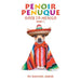 Penoir Penuque Goes to Mexico