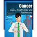 Cancer: Cares, Treatments and Preventions