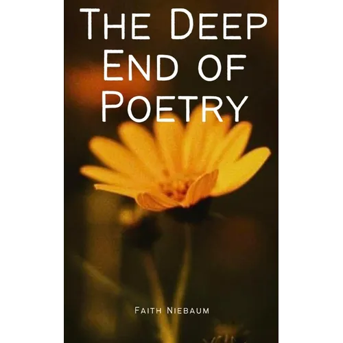 The Deep End of Poetry