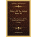 History Of The United States V5: From The Discovery Of The American Continent (1874)
