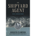 The Shipyard Agent