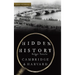 Hidden History of Cambridge & Harvard: Town & Gown