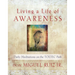 Living a Life of Awareness: Daily Meditations on the Toltec Path