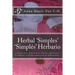 Herbal 'Simples' 'Simples' Herbario: A Handbook on herbs used for Illnesses and diseases. (Un Manual en hierbas usadas para las Enfermedades.)