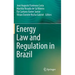 Energy Law and Regulation in Brazil