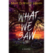 What We Saw: A Thriller