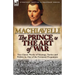 The Prince & The Art of War: Two Classic Works of Strategy, Tactics and Politics by One of the Foremost Proponents