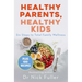 Healthy Parents, Healthy Kids: Six Steps to Total Family Wellness