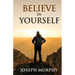 Believe in Yourself