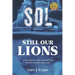 SOL Still Our Lions: A Fan's History of the Detroit Lions and the City They Represent