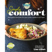 Hungry Girl Simply Comfort: Feel-Good Favorites for Your Slow Cooker & Air Fryer