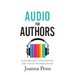 Audio For Authors: Audiobooks, Podcasting, And Voice Technologies